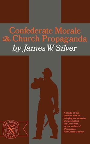 Confederate Morale and Church Propaganda