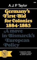 Germany's First Bid for Colonies, 1884-1885