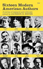 Bryer, J: Sixteen Modern American Authors - A survey of rese