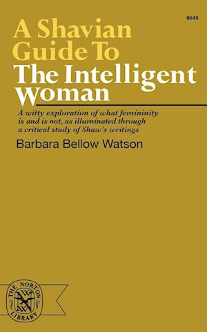 A Shavian Guide to the Intelligent Woman