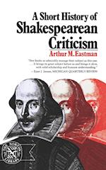 A Short History of Shakespearean Criticism