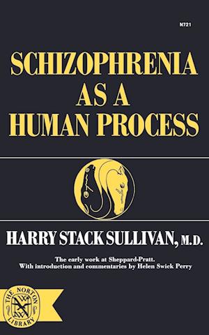 Schizophrenia As a Human Process