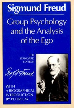 Group Psychology and the Analysis of the Ego