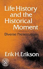 Erikson, E: Erikson &#8727;life History&#8727; And The Histo