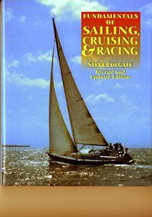 Fundamentals of Sailing, Cruising, and Racing