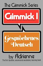 Adrienne, A: Gimmick I - Gesprochenes Deutsch