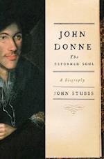 John Donne: The Reformed Soul