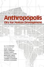 Anthropopolis: City for Human Development 