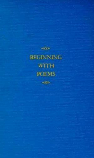 Beginning with Poems