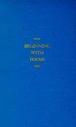 Beginning with Poems