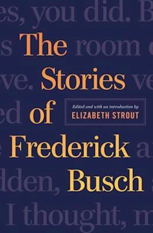 The Stories of Frederick Busch