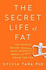 The Secret Life of Fat