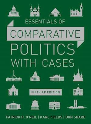 Essentials of Comparative Politics with Cases