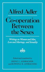 Cooperation Between the Sexes: Writings on Women and Men, Love and Marriage, and Sexuality 