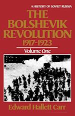 The Bolshevik Revolution, 1917 - 1923