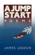 A Jump Start: Poems 