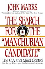 The Search for the "Manchurian Candidate"
