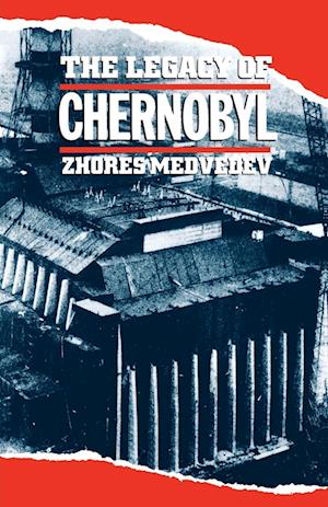 The Legacy of Chernobyl