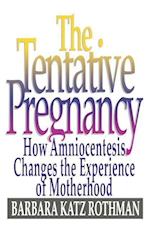 The Tentative Pregnancy