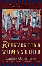 Reinventing Womanhood