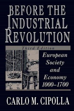 Before the Industrial Revolution