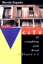 City of Coughing and Dead Radiators