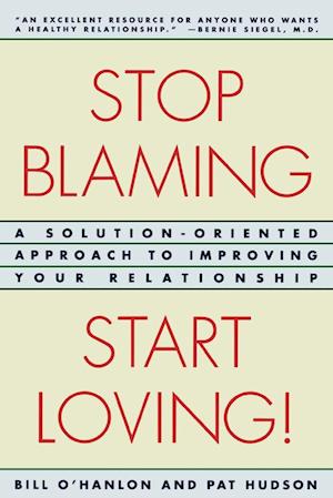 Stop Blaming, Start Loving!