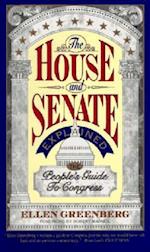 The House and Senate Explained