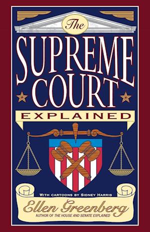 The Supreme Court Explained