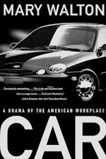 Walton, M: Car - A Drama of the American Workplace