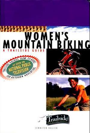 A Trailside Guide: Women's Mountain Biking