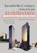 Twentieth-Century American Architecture