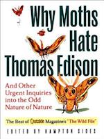 Why Moths Hate Thomas Edison