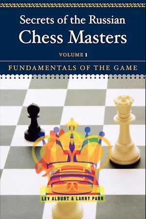 Secrets of the Russian Chess Masters