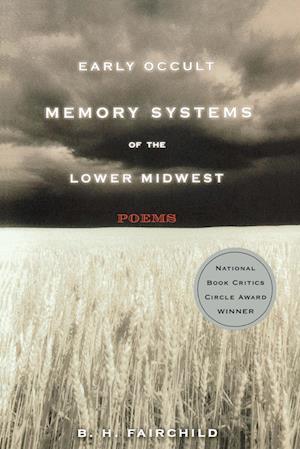Early Occult Memory Systems of the Lower Midwest