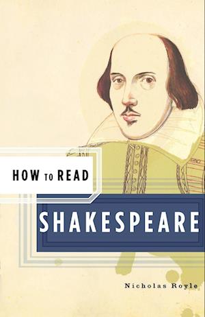 How to Read Shakespeare