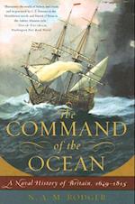 The Command of the Ocean: A Naval History of Britain, 1649--1815