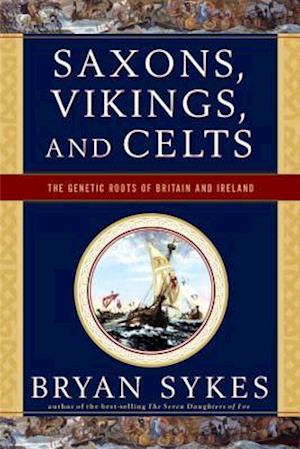 Saxons, Vikings, and Celts