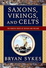 Saxons, Vikings, and Celts