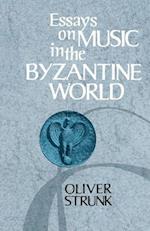 Essays on Music in the Byzantine World