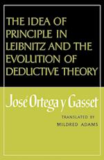 The Idea of Principle in Leibnitz and the Evolution of Deductive Theory