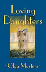 Loving Daughters: A Novel 