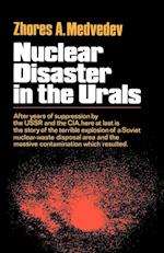 Nuclear Disaster in the Urals