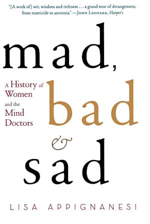 Mad, Bad and Sad