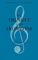 The Trumpet and Trombone