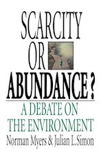 Scarcity or Abundance?