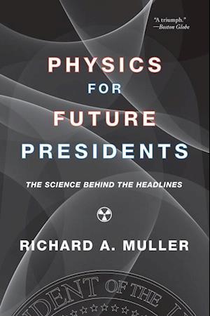 Physics for Future Presidents