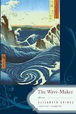 The Wave-Maker