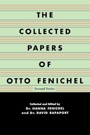 The Collected Papers of Otto Fenichel