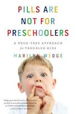 Pills Are Not for Preschoolers